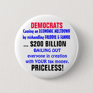 Het veroorzaken van een ECONOMISCHE MELTDOWN... Ronde Button 5,7 Cm