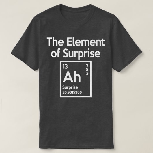 Het verrassingselement t-shirt (Design voorkant)