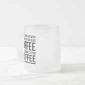 Het verschil tussen jouw mening en koffie is matglas koffiemok (Voorkant links)