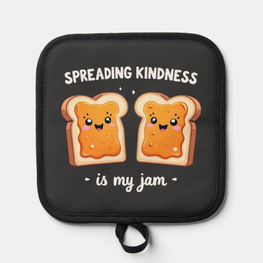 Het verspreiden van vriendelijkheid is My Jam Funn Pannenlap (Voorkant)