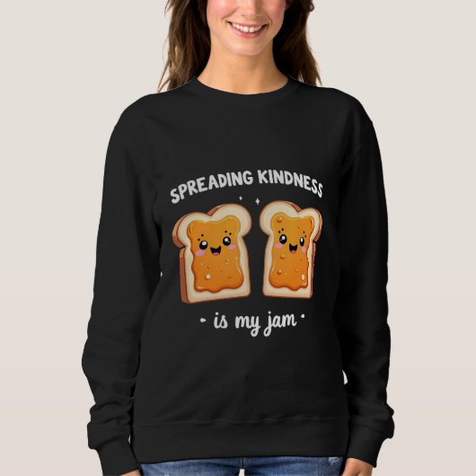 Het verspreiden van vriendelijkheid is My Jam Funn Trui (Voorkant)
