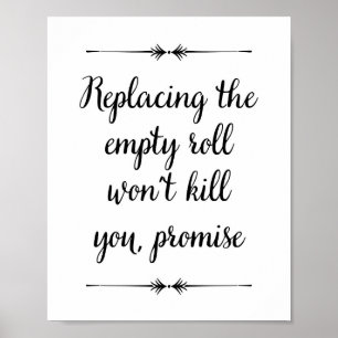 Het vervangen van Empty Roll zal je geen grappige  Poster