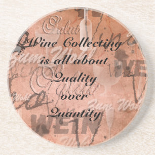 Het verzamelen van wijn draait allemaal om kwalite zandsteen onderzetter