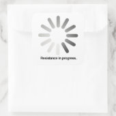 Het verzet is bezig vierkante sticker (Tas)
