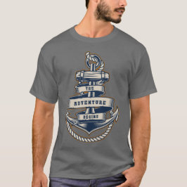  het verzorgen Anchor Rope het avontuur begint T-shirt