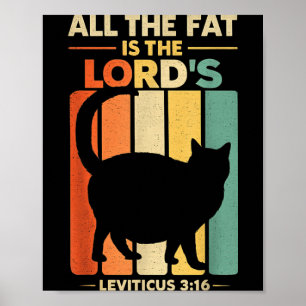 Het vet is van de Heer Leviticus 3_16 Vintage Kat Poster