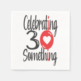 Het vieren van 30 iets servet
