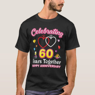 Het vieren van 60 jaar samen Happy 60th Wedding A T-shirt