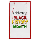 Het vieren van BLACK HISTORY MONTH Party Dank u Klein Cadeauzakje (Voorkant)