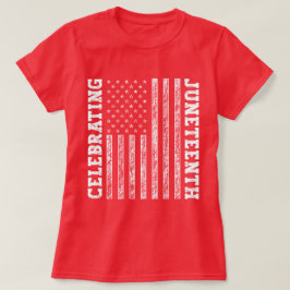 Het vieren van de 19e Amerikaanse Vlag Cool T-shirt