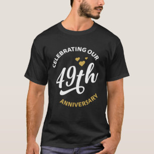 Het vieren van ons 49e Jubileum 49 jaar jubileum T-shirt