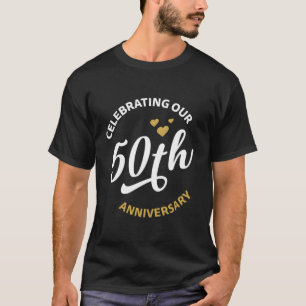 Het vieren van ons 50ste Jubileum 50 jaar jubileum T-shirt