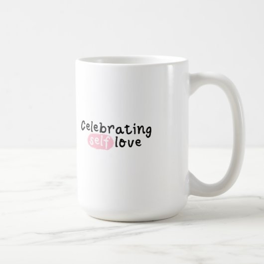 Het vieren van Self Love Valentijnsdag Koffiemok (Rechts)