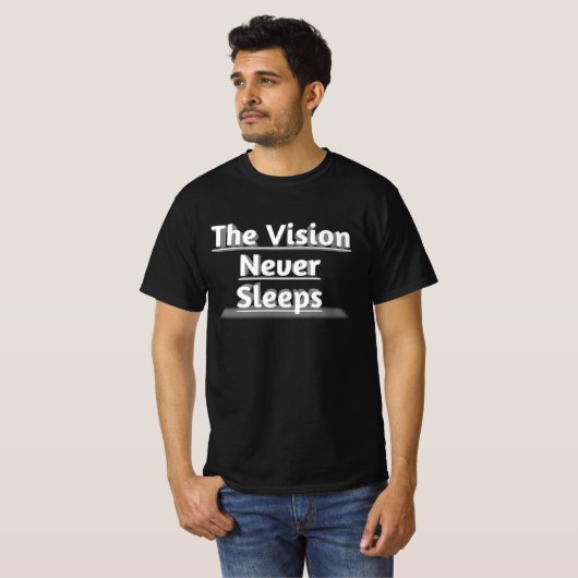 Het visioen dat nooit slaapt t-shirt (Voorkant volledig)