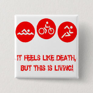 Het voelt als dood - Triathlon Vierkante Button 5,1 Cm