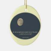 Het volledige Moon Robert Browning Citaat Afstuder Keramisch Ornament (Rechts)