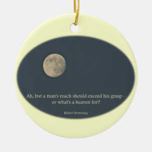 Het volledige Moon Robert Browning Citaat Afstuder Keramisch Ornament