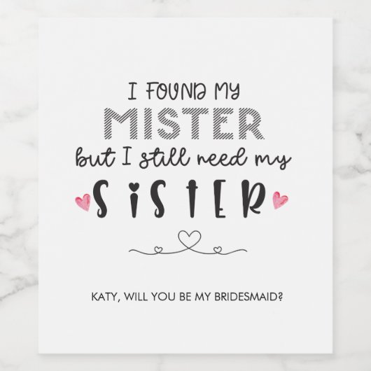 Het voorstel van de zuster-bridesmaid wijn etiket (Enkel label)