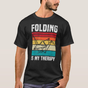 Het vouwen is mijn therapie Citaat voor een Papier T-shirt