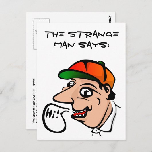 Het vreemde Man zegt: HI!Briefkaart Briefkaart (Voorkant / Achterkant)