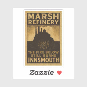 Het vuur beneden brandt nog steeds – Marsh Refiner Sticker
