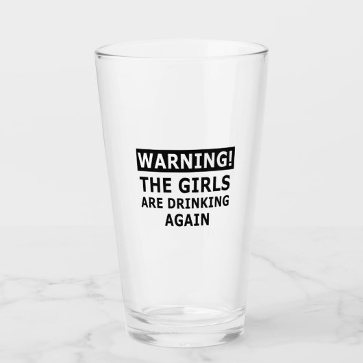 Het waarschuwen de meisjes opnieuw Drink Glas (Voorkant)