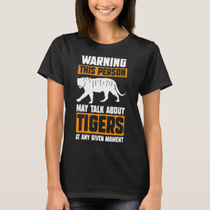 Het waarschuwen deze persoon kan over Tijgers spre T-shirt