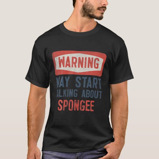 Het waarschuwen kan beginnen over de Spongee Spele T-shirt (Voorkant)
