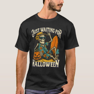 Het wachten is op Halloween Funny Skeleton Spooky  T-shirt