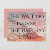 HET WACHTEN IS OVER DE TIJD HEEFT Citaat KOMEN Briefkaart (Voorkant / Achterkant)