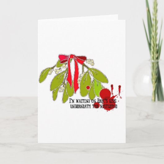 Het wachten op Eric onder de Mistletoe Feestdagen Kaart (Voorkant)