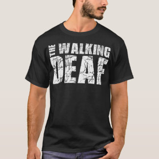 Het Walking Deaf 1 T-shirt
