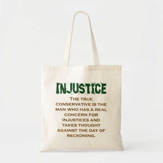 Het ware conservatief is het Man - het onrecht cit Tote Bag (Voorkant)