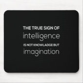 het ware teken van intelligentie is geen kennis ,  muismat (Voorkant)