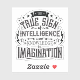 Het ware teken van intelligentie sticker