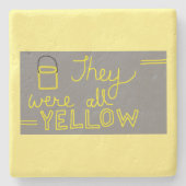 Het waren allemaal gele stenen Onderzetter (Voorkant)