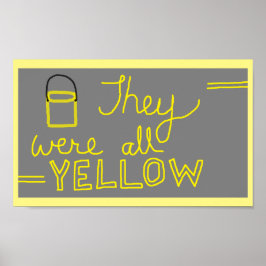 Het was allemaal geel Poster