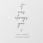 Het was altijd je citaat Trouwbord venster Cling Raamsticker (Vel)