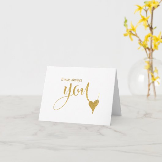 Het was altijd jij - Goud-Effect Lettering Huwelij Kaart (Gele Bloem)