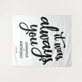 Het was altijd jij Persoonlijke Trouwachtergrond Wandkleed (Voorkant (horizontaal))