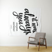 Het was altijd jij Persoonlijke Trouwachtergrond Wandkleed (In Situ (horizontaal))