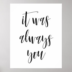 Het was altijd jij Poster. Poster