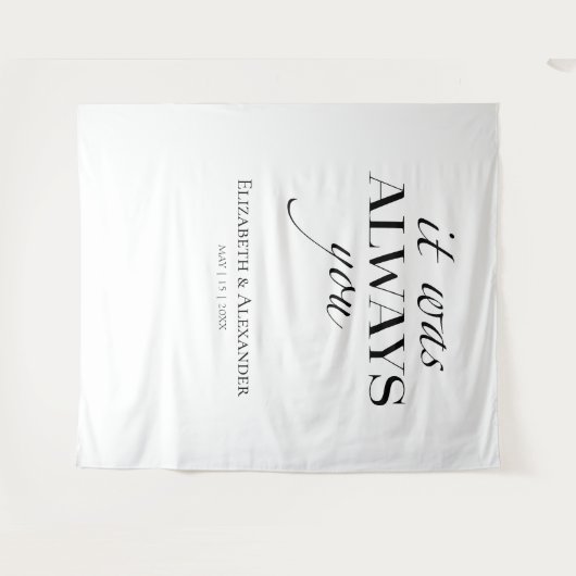 het was altijd jij Quote Bruiloft Achtergrond Wandkleed (Voorkant (horizontaal))