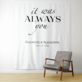 het was altijd jij Quote Bruiloft Achtergrond Wandkleed (In situ)