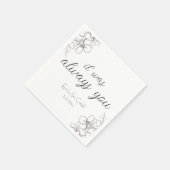 "Het was altijd jij" Zwart & Wit Bloemen bruiloft Servet (Hoek)