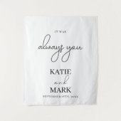 Het was altijd jullie trouwbanner teken wandkleed (Voorkant)