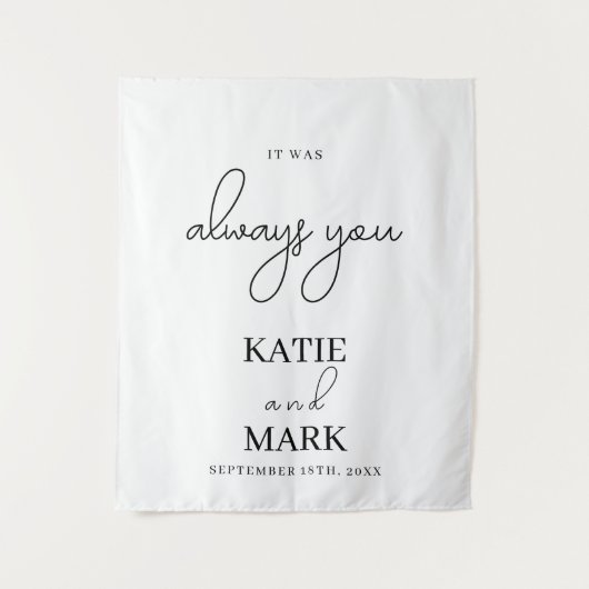 Het was altijd jullie trouwbanner teken wandkleed (Voorkant)