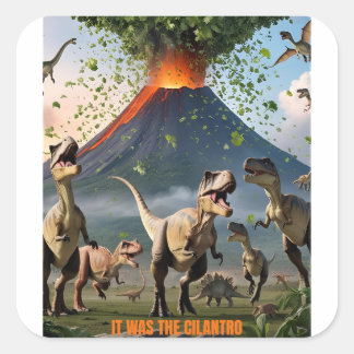 Het was de koriander - grappige dinosaurus vierkante sticker