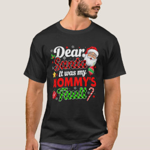 Het was de schuld van mijn moeder Grappige familie T-shirt