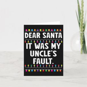 Het was de schuld van mijn oom grappige kerst matc kaart